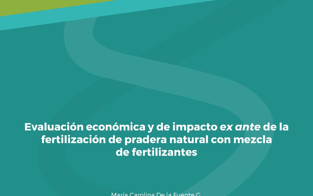 Evaluación económica y de impacto ex ante de la fertilización de pradera natural con mezcla de fertilizantes